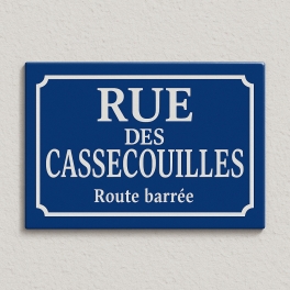 Plaque de rue RUE DES CASSECOUILLES