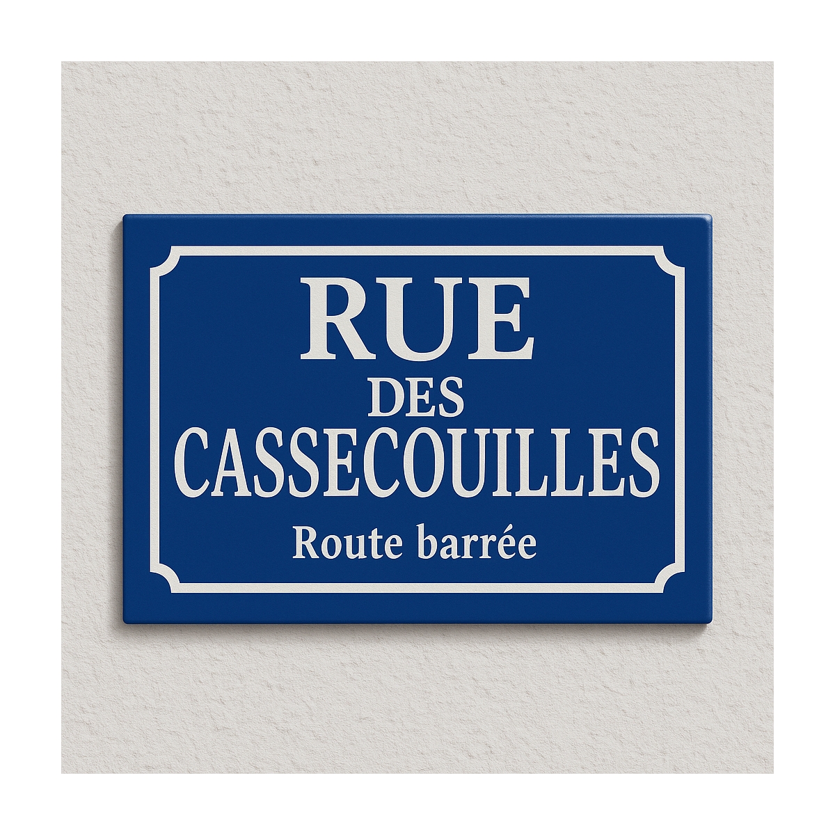 Plaque de rue RUE DES CASSECOUILLES
