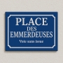 Plaque de rue RUE EMMERDEUSE