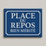 Plaque de rue PLACE DU REPOS