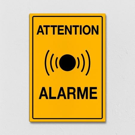 Panneau attention alarme - Format portrait - 20x15cm - en dibond