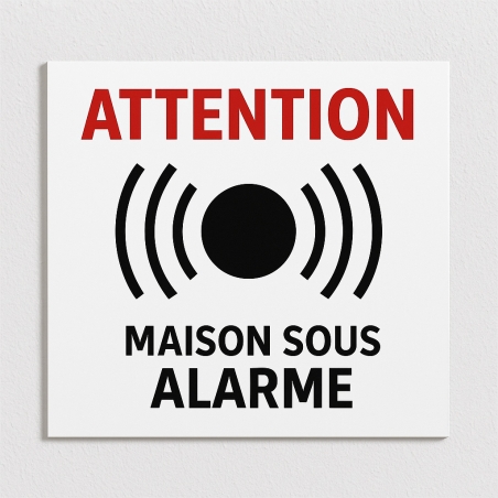 Plaque Maison sous Alarme