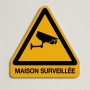 Pancarte de signalisation - Maison sous surveillance - forme triangle