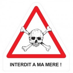 plaque maman interdite