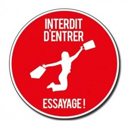 défense d'entrer essayage