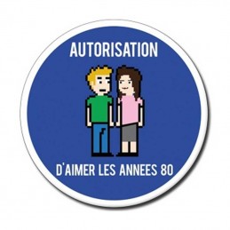 plaque autorisation d'aimer les années 80