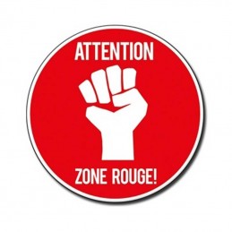 Plaque Zone Rouge !